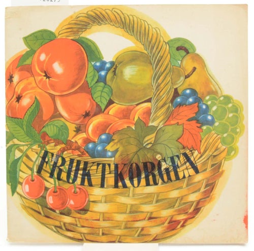 Fruktkorgen /Borné, Britt Illustr. av Aina Johansson
