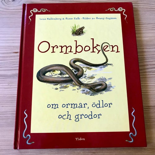 ORMBOKEN om ormar, ödlor och grodor Lena Kallenberg & Bisse Falk 1996