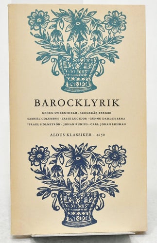 Barocklyrik / i urval av Björn Julén.