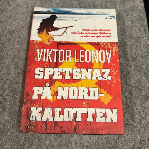 Viktor Leonov - Spetsnaz på Nordkalotten