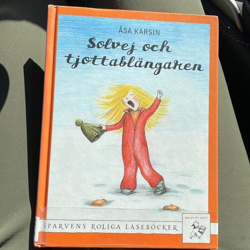 Solveig och tjottablängaren av Åsa Karsin, 2004