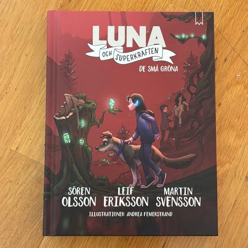 Luna och Superkraften del 8: De Små Gröna
