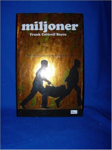 Miljoner  Frank Cottrell Boyce