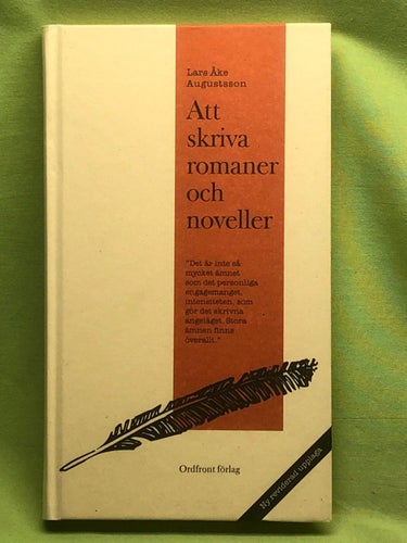 Att skriva romaner och noveller / Augustsson, Lars Åke