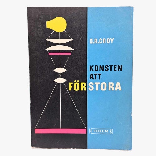 Konsten att förstora - O.R. Croy