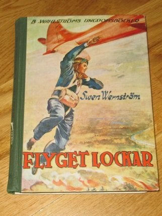 Flyget lockar  Swen Wenström