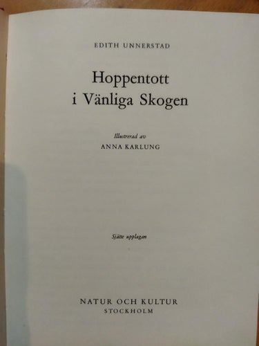 Hoppentott I Vänliga Skogen av Edith Unnerstad. bok. Very Fine+