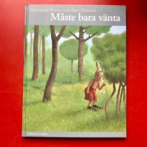 MÅSTE BARA VÄNTA Oddmund Hagen och Akin Düzakin 2000