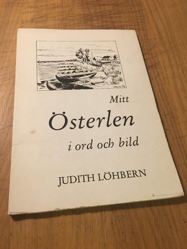 MItt Österlen i ord och bild, Judith Löhbern