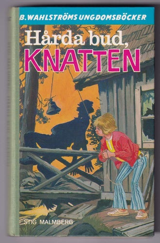 1687 Hårda bud, KNATTEN. Stig Malmberg.
