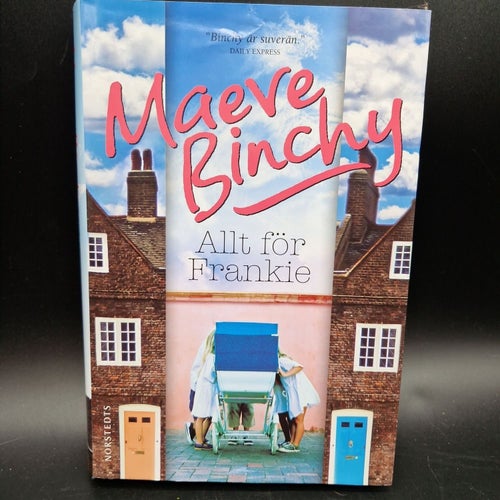 Allt för Frankie - Maeve Binchy - 2010