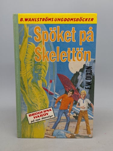 Spöket på Skelettön. F.W. Dixon