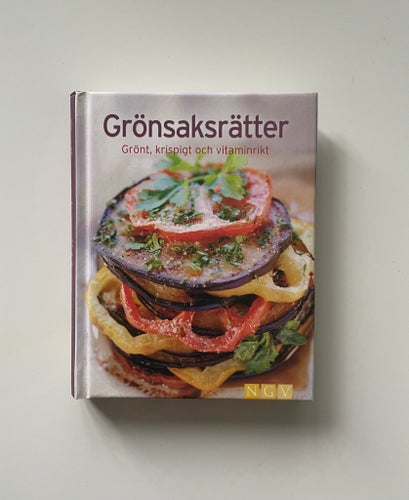 Ny bok Grönsaksrätter - Grönt, krispigt och vitaminrikt, NGV, Naumann & Göbel