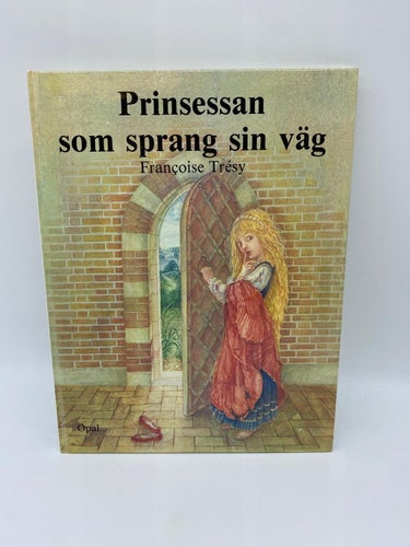 Françoise Tresy - Prinsessan som sprang sin väg