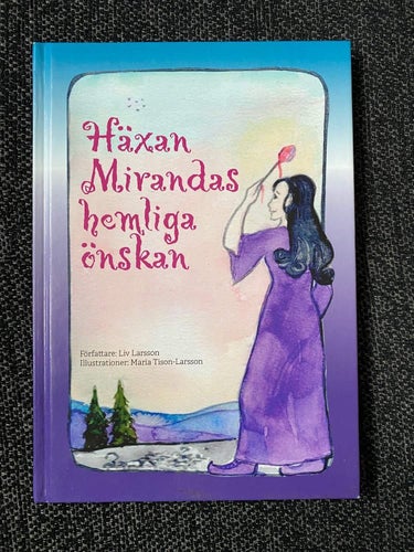 Liv Larsson - Häxan Mirandas hemliga önskan
