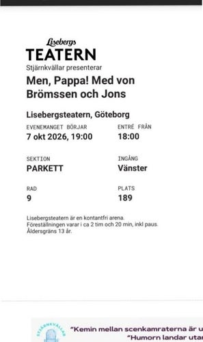 2 Biljetter till "Men, Pappa! Med von Brömssen och Jons" på Lisebergsteatern