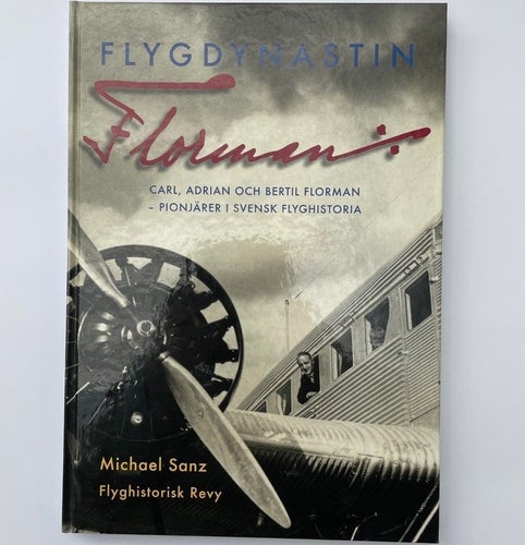 Flygdynastin Florman, svensk flyghistoria