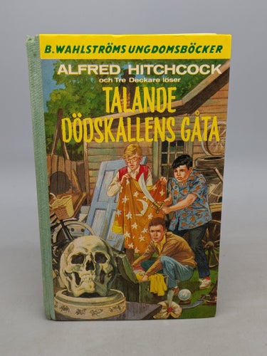 Alfred Hitchcock och tre deckare löser - Talande dödskallens gåta