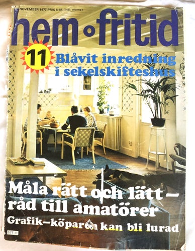 Heminredning/Tidskrift: "Hem o Fritid" - NR 11, November 1977