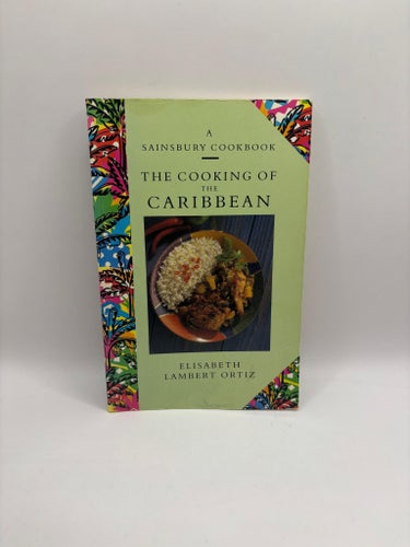 The Cooking of the Caribbean – Elisabeth Lambert Ortiz (1991) – Sainsbury Cookbo