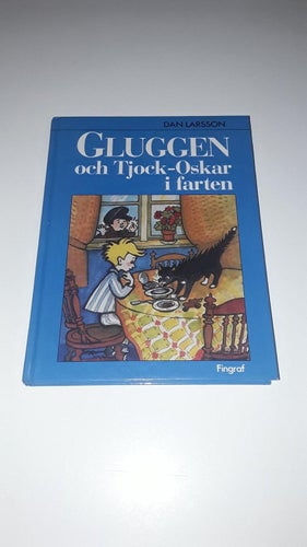 Gluggen och Tjock-Oskar i farten (Dan Larsson)