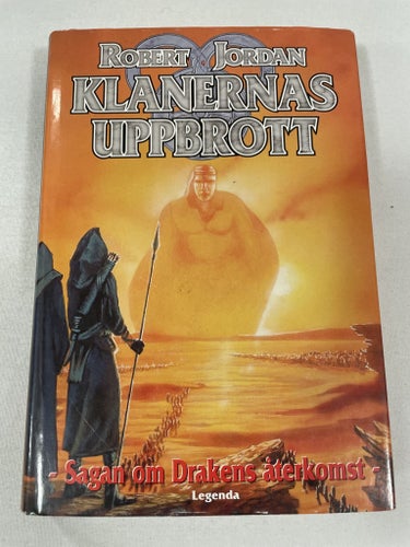 Klanernas uppbrott | Robert Jordan | Sagan om Drakens återkomst | Inbunden