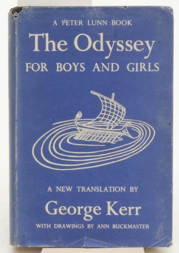 Homer's Odyssey. A new translation for children by George Kerr. With drawings by