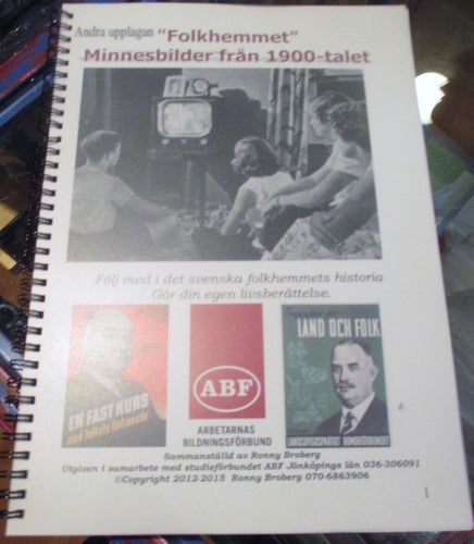 Folkhemmets minnesbilder från 1900- talet, Svensk historia
