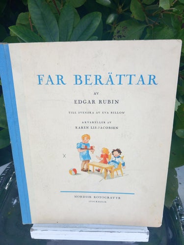 Barnbok Far berättar av Edgar Rubin akvareller av Lis Jacobsen 1945 Nordisk Roto