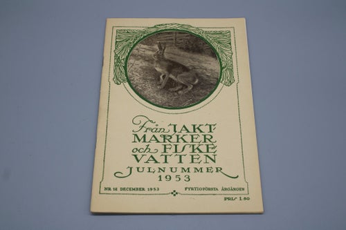 Från Jaktmarker och Fiskevatten Julnummer 1953