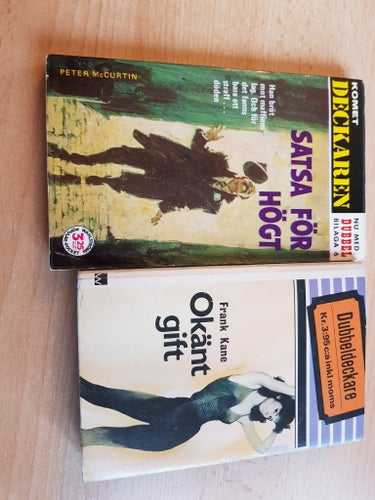 Deckaren: Satsa för Högt av Peter McCurtin & Okänt gift av Frank Kane