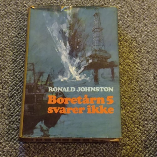 Boretårn 5 svarar inte av Ronald Johnston (okänt utgivningsår)