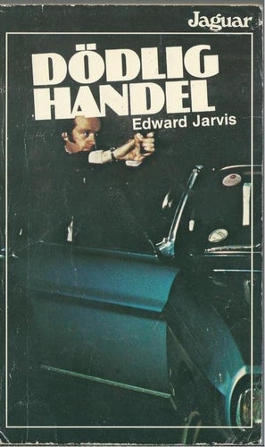 JAGUAR BOK NR 418 - DÖDLIG HANDEL - EDWARD JARVIS