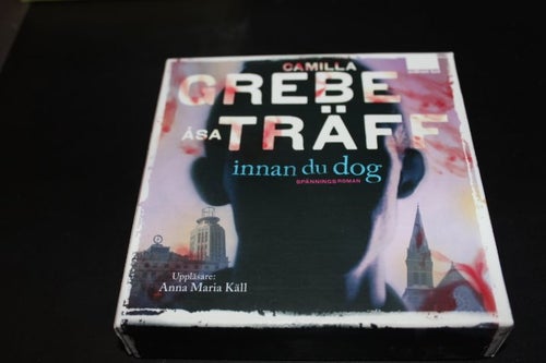 CD-bok: Innan du dog - Camilla Grebe / Åsa Träff