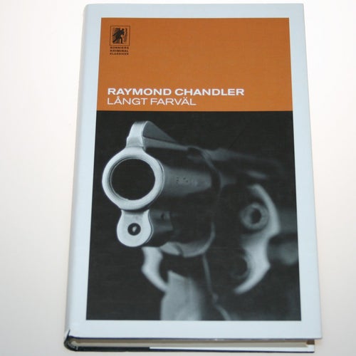 Raymond Chandler - Långt farväl / Philip Marlowe deckare
