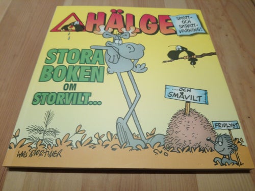 HÄLGE - STORA BOKEN OM STORVILT OCH SMÅVILT.