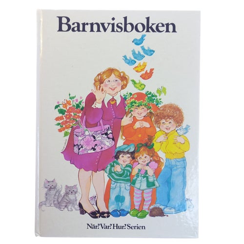 Barnvisboken - När? Var? Hur? Serien