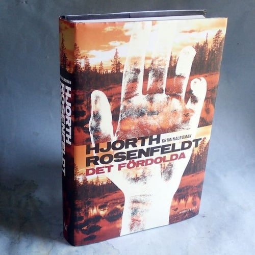 Hjorth & Rosenfeldt : Det fördolda . Inbunden bok i nära nyskick