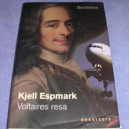 Espmark, Kjell - Voltaires resa (inb)