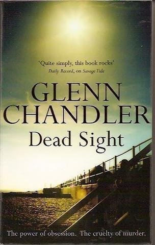 Glenn Chandler: Dead sight.