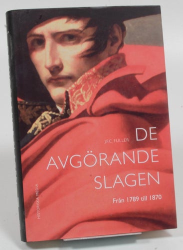 De avgörande slagen D. 3 Från 1789 till 1870