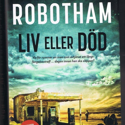 Michael Robotham: LIV eller DÖD - 1:a upplagan!