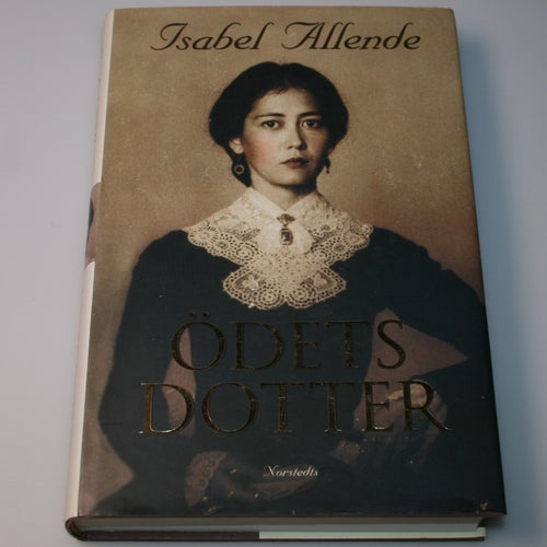 Isabel Allende - Ödets dotter