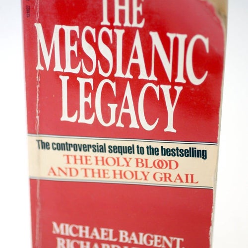 The Messianic Legacy by Michael Baigent, Richard Leigh & Henry Lincoln-English