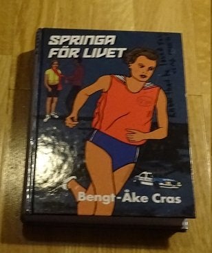 Springa för livet  Bengt-Åke Cras