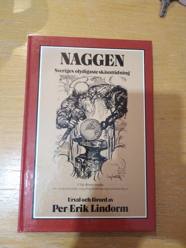 Naggen Sveriges olydigaste skämttidning av Per Erik Lindorm. Very Fine+