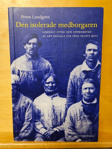 Den isolerade medborgaren, Frans Lundgren