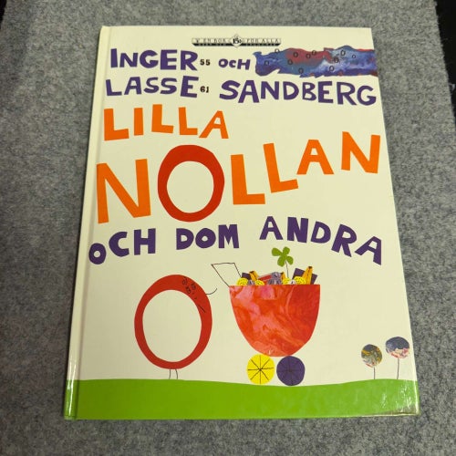 Inger & Lasse Sandberg - Lilla nollan och dom andra