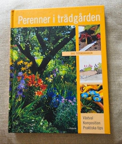 Perenner i trädgården av Dag Tjernshaugen
