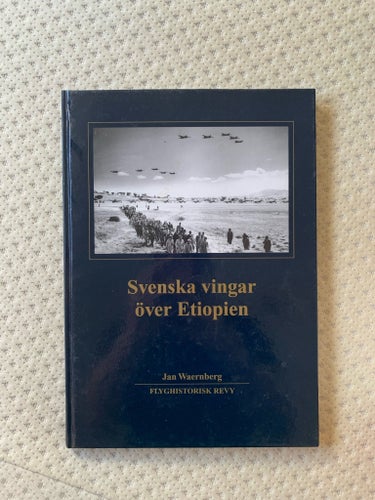 Svenska vingar över Etiopien av Jan Waernberg, Flyghistorisk Revy